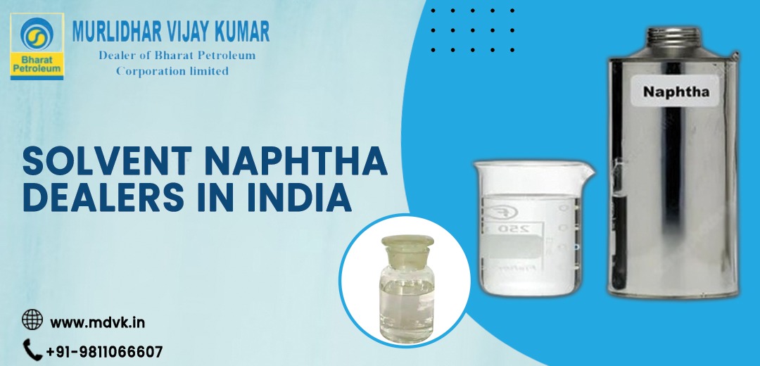 Solvent Naphtha Dealers in india